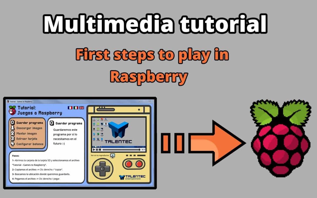 “Games to Raspberry” – First steps to play in Raspberry [Downloadable multimedia tutorial]